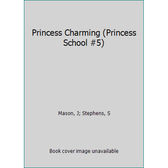 Pre-Owned Princess Charming (Princess School #5) (Paperback) 0439814618 9780439814614