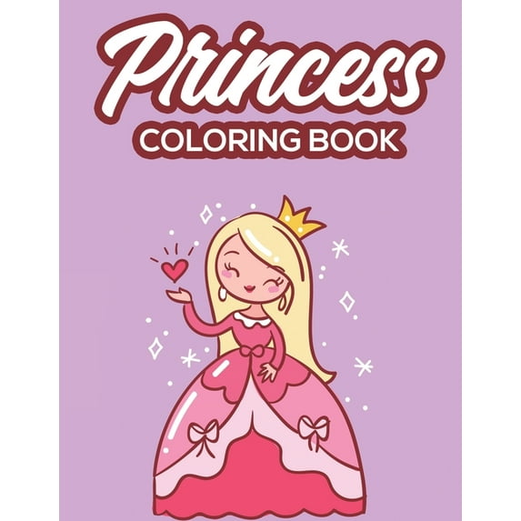 Princess Coloring Book: Childrens Activity Book Of Princesses To Color And Trace, Coloring Pages For Girls With Mazes To Solve (Paperback)