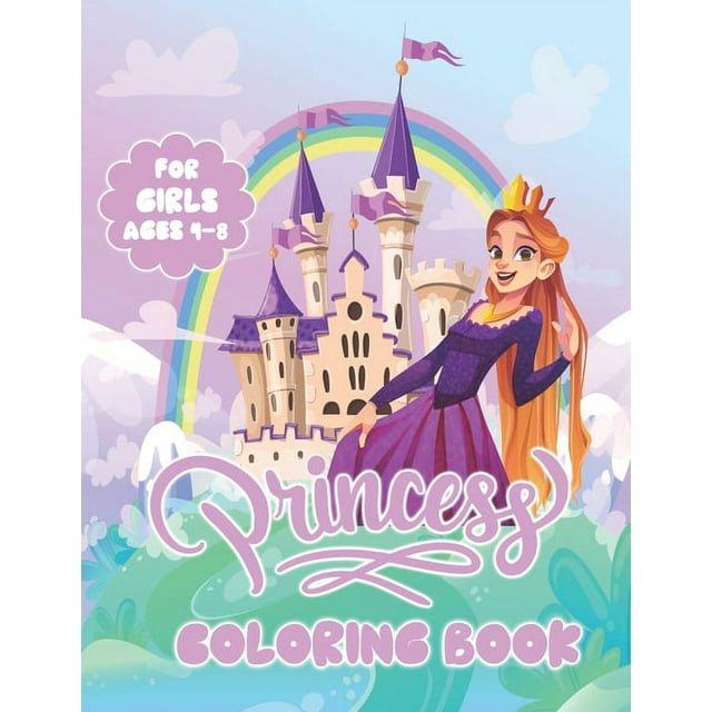Princess Coloring Book For Girls Ages 4-8: With Pretty Princess ...
