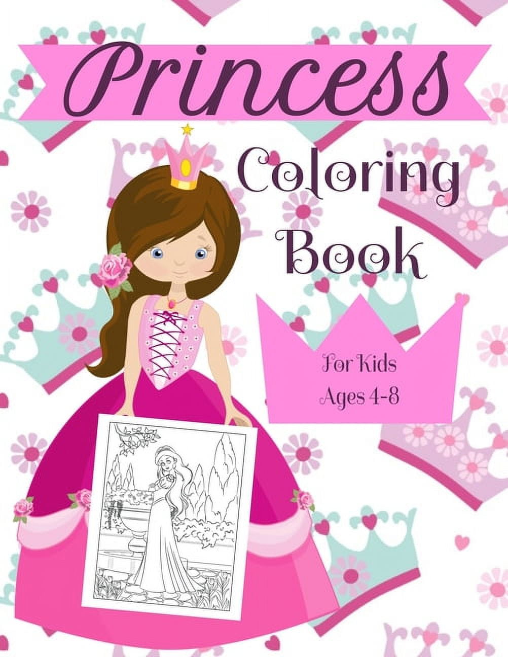 Princess : Coloring Book for Young Girls: Ages 4-8 - 50 Royalty Portraits  on High Quality Paper, princesses and their castles to color