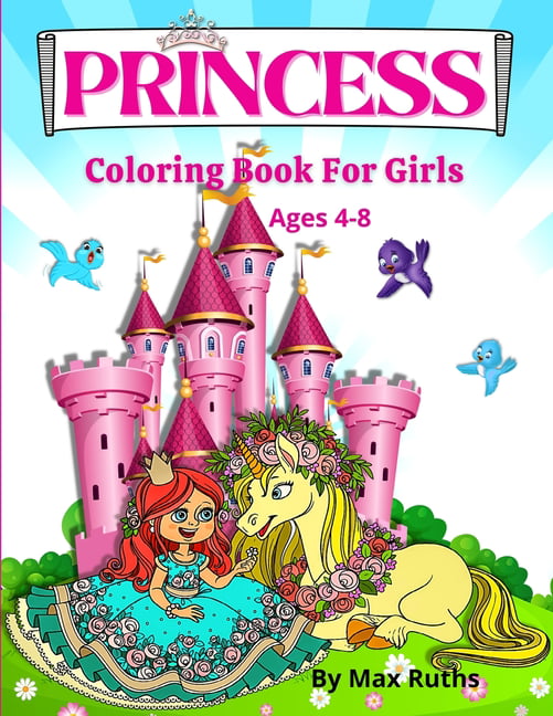 Princess : Coloring Book for Young Girls: Ages 4-8 - 50 Royalty Portraits  on High Quality Paper, princesses and their castles to color