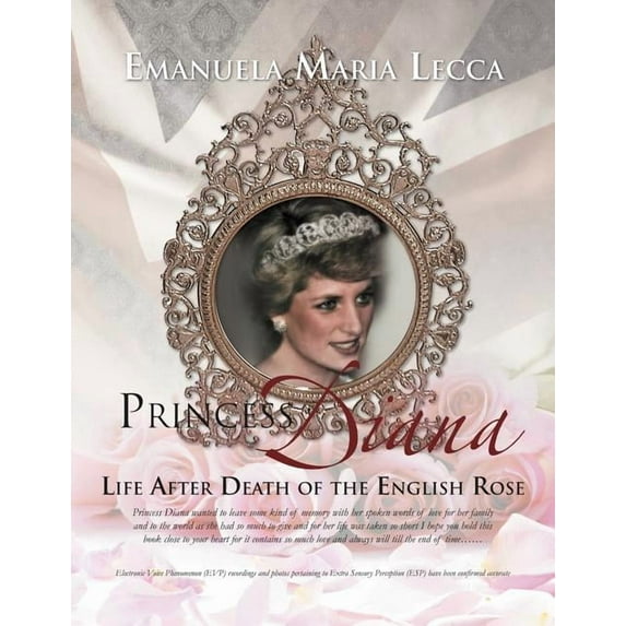 Princess Diana Life After Death of the English Rose, (Paperback)