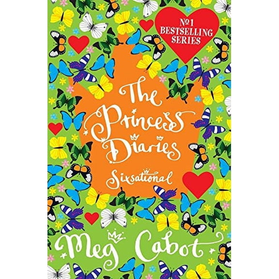 Sixsational (The Princess Diaries, Bk. 6)