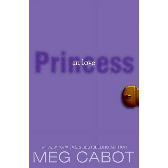 Princess Diaries The Princess Diaries, Volume III: Princess in Love, Book 3, (Paperback)