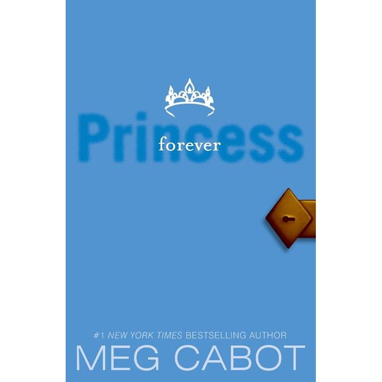 Princess Diaries The Princess Diaries, Volume X: Forever Princess