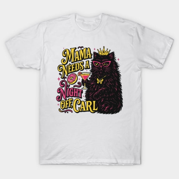 Princess Donut - Mama Needs A Night Off - Dungeon Crawler Carl T-Shirt Sizes S-5Xl GooGate