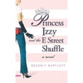 thumbnail image 1 of Princess Izzy and the E Street Shuffle, (Paperback), 1 of 1