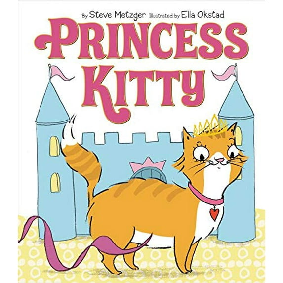 Pre-Owned Princess Kitty (Hardcover) 0062306626 9780062306623