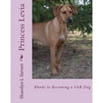 thumbnail image 1 of Princess Levia: Rhode to Becoming a SAR Dog, (Paperback), 1 of 1