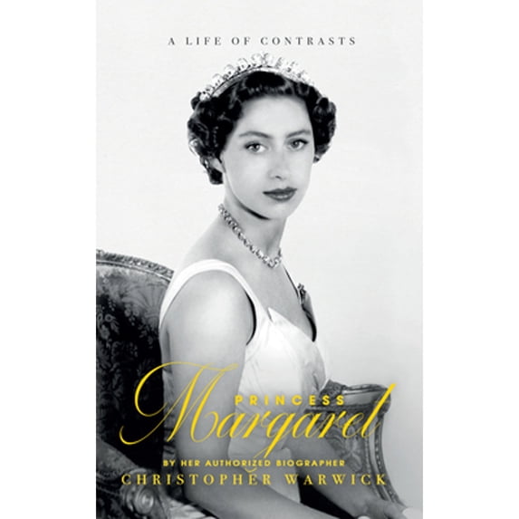 Pre-Owned Princess Margaret: A Life of Contrasts (Hardcover) 0233005315 9780233005317