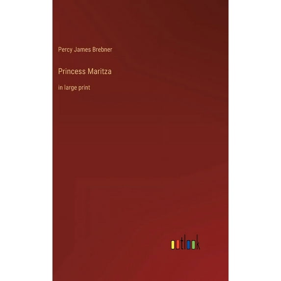 Princess Maritza: in large print