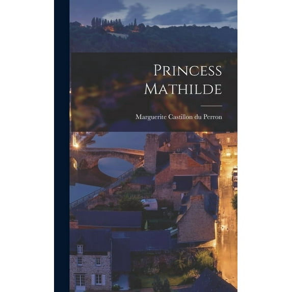 Princess Mathilde, (Hardcover)