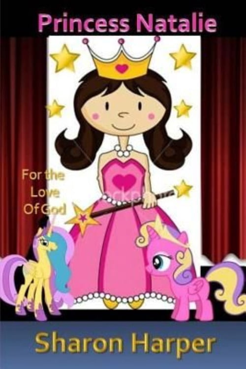Princess Natalie: For the Love of God (Paperback)