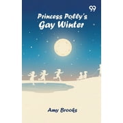 Princess Pollys Gay Winter, Paperback