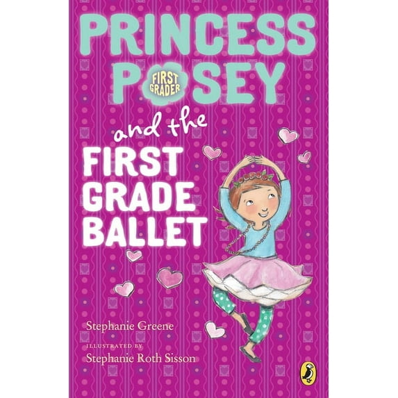 Princess Posey, First Grader Princess Posey and the First Grade Ballet, Book 9, (Paperback)