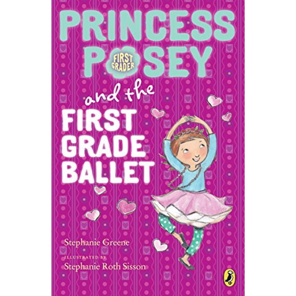 Pre-Owned Princess Posey and the First Grade Ballet (Paperback) 0147512921 9780147512925