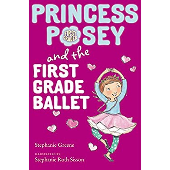 Pre-Owned Princess Posey and the First Grade Ballet (Princess Posey, First Grader) (Hardcover) 0399169628 9780399169625