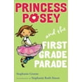 thumbnail image 1 of Pre-Owned Princess Posey and the First Grade Parade (Princess Posey, First Grader), 9780399251672, 0399251677, Hardcover,, 1 of 1