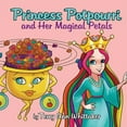 thumbnail image 1 of Princess Potpourri and Her Magical Petals, (Paperback), 1 of 1