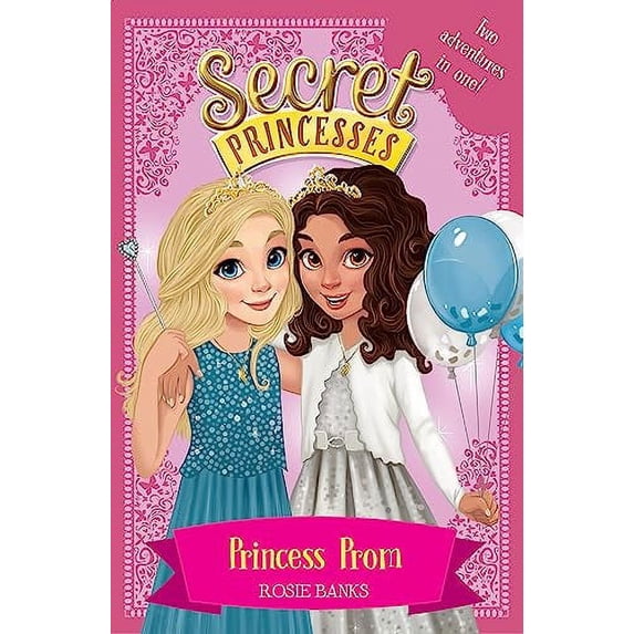 Pre-Owned Princess Prom: Two adventures in one! (Secret Princesses) Paperback