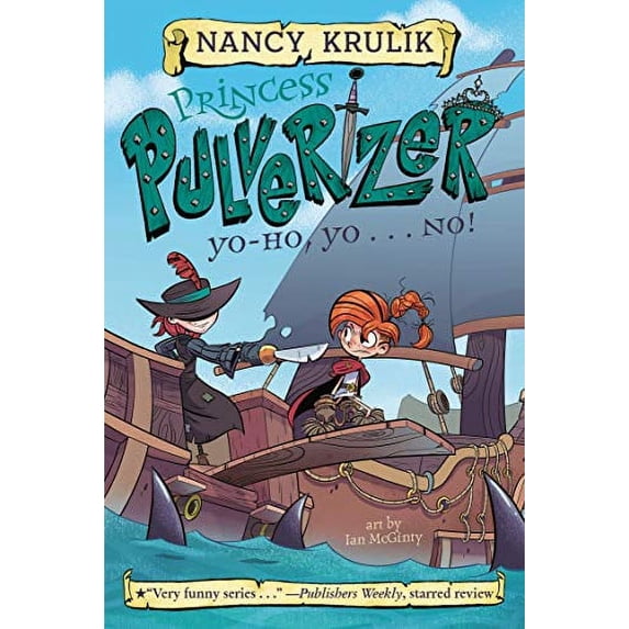 Pre-Owned Princess Pulveriser Yo-Ho, Yo . . . NO! #8 (Princess Pulverizer) Paperback