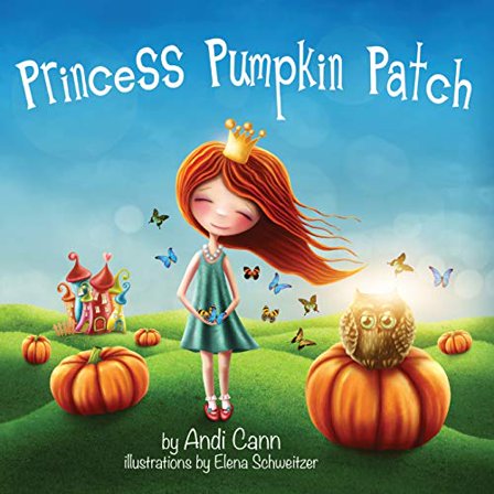 Pre-Owned Princess Pumpkin Patch (Paperback) 1949761347 9781949761344