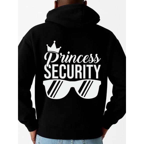 Princess Security sweatshirt funny humor for men long sleeve black Hip-Hop Streetwear winter wife funny humor Vintage Unisex Shirt Graphic tshirts Vintage Unisex Shirt Printed tshirts