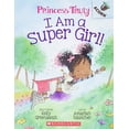 thumbnail image 1 of Pre-Owned I Am a Super Girl!: An Acorn Book (Princess Truly #1) (Paperback) by Kelly Greenawalt, 1 of 1