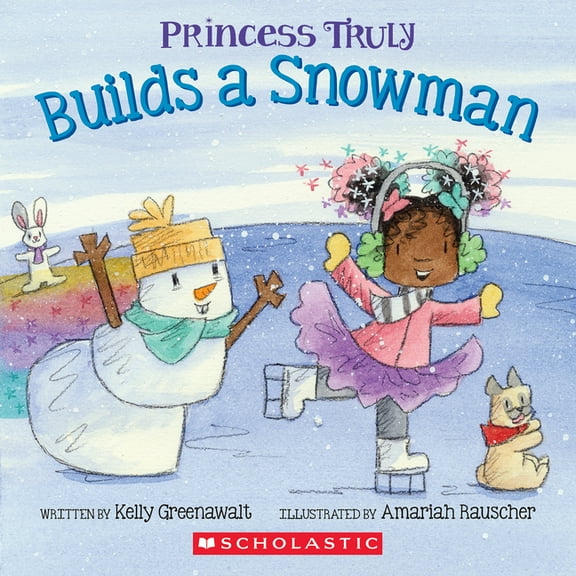 Princess Truly Princess Truly Builds a Snowman, (Paperback)