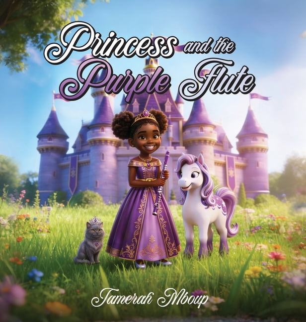 Princess and the Purple Flute, (Hardcover)