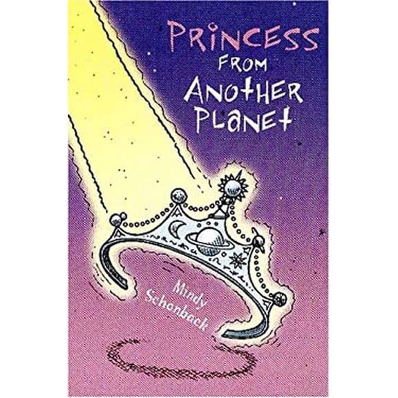 Pre-Owned Princess from Another Planet (Hardcover) 0823418472 9780823418473