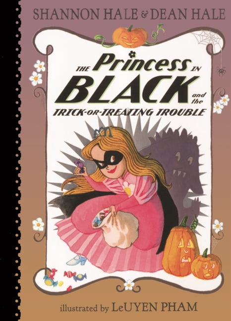 Princess in Black Princess in Black and the Trick-Or-Treating Trouble, (Hardcover)