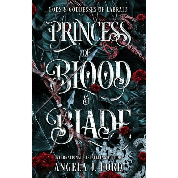 Princess of Blood and Blade (Paperback) by Angela J Ford