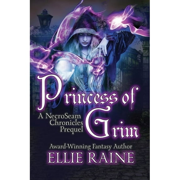 Princess of Grim: YA Dark Fantasy Adventure, (Paperback)
