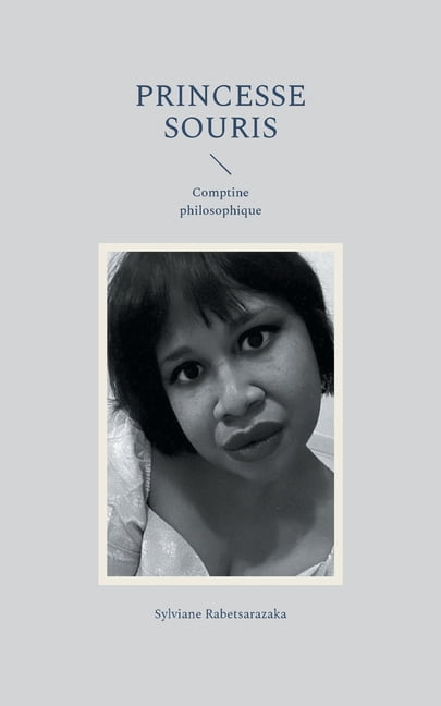 Princesse souris: Comptine philosophique, (Paperback)