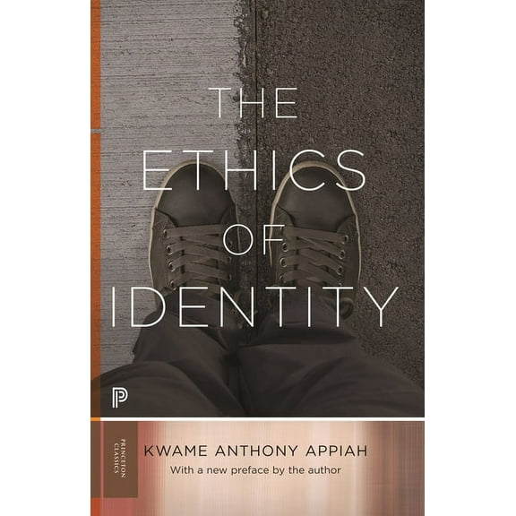 Princeton Classics The Ethics of Identity, Book 132, (Paperback)