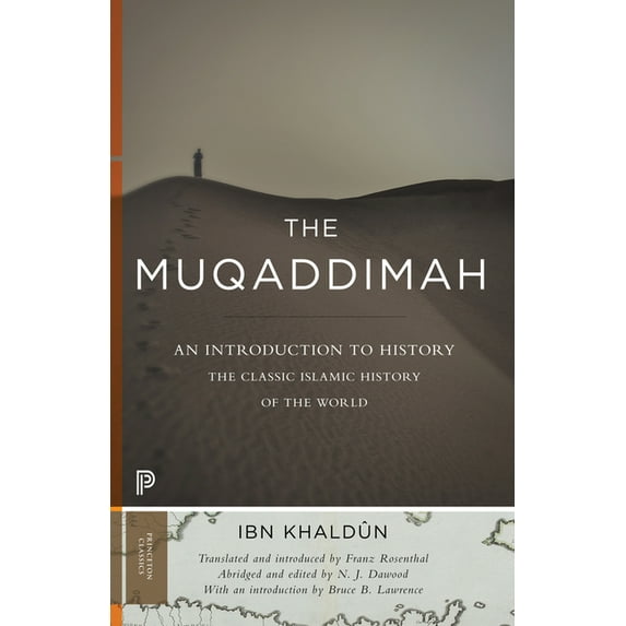 Princeton Classics The Muqaddimah: An Introduction to History - Abridged Edition, Book 13, (Paperback)