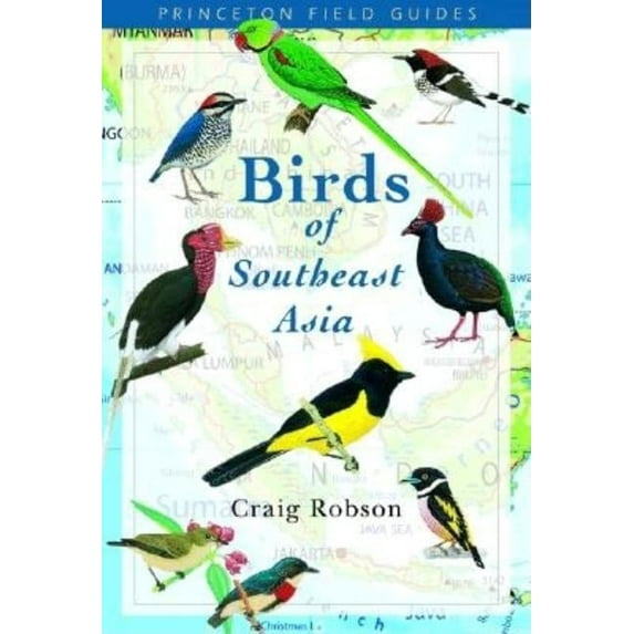 Princeton Field Guides Birds of Southeast Asia, Book 37, (Paperback)