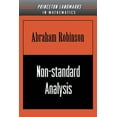 thumbnail image 1 of Princeton Landmarks in Mathematics & Phy Non-Standard Analysis, (Paperback), 1 of 1