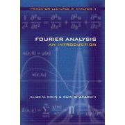 Princeton Lectures in Analysis Fourier Analysis An Introduction, Book 1, Hardcover