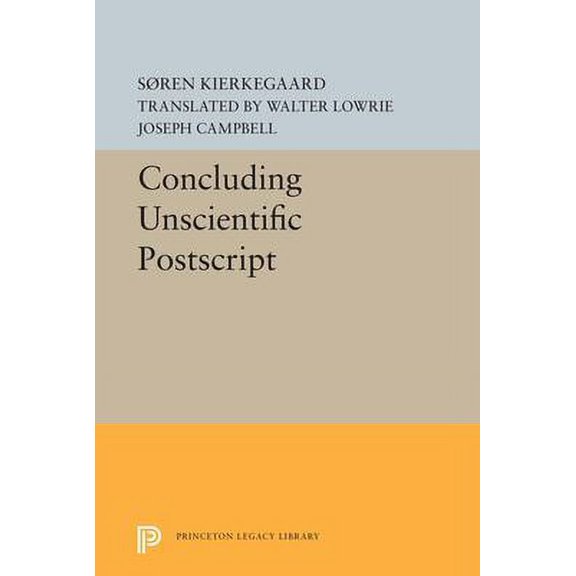 Pre-Owned Concluding Unscientific PostScript (Hardcover) 0691071063 9780691071060