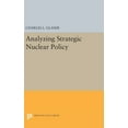 thumbnail image 1 of Princeton Legacy Library Analyzing Strategic Nuclear Policy, Book 1188, (Hardcover), 1 of 1