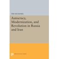 thumbnail image 1 of Princeton Legacy Library Autocracy, Modernization, and Revolution in Russia and Iran, Book 1148, (Paperback), 1 of 1