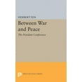 thumbnail image 1 of Princeton Legacy Library Between War and Peace, Book 2115, (Paperback), 1 of 1