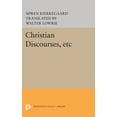 thumbnail image 1 of Princeton Legacy Library Christian Discourses, Etc: The Lilies of the Field and the Birds of the Air and Three Discourses at the Communion on Fri, Book 1806, (Hardcover), 1 of 1