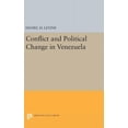 thumbnail image 1 of Princeton Legacy Library Conflict and Political Change in Venezuela, Book 1416, (Hardcover), 1 of 1