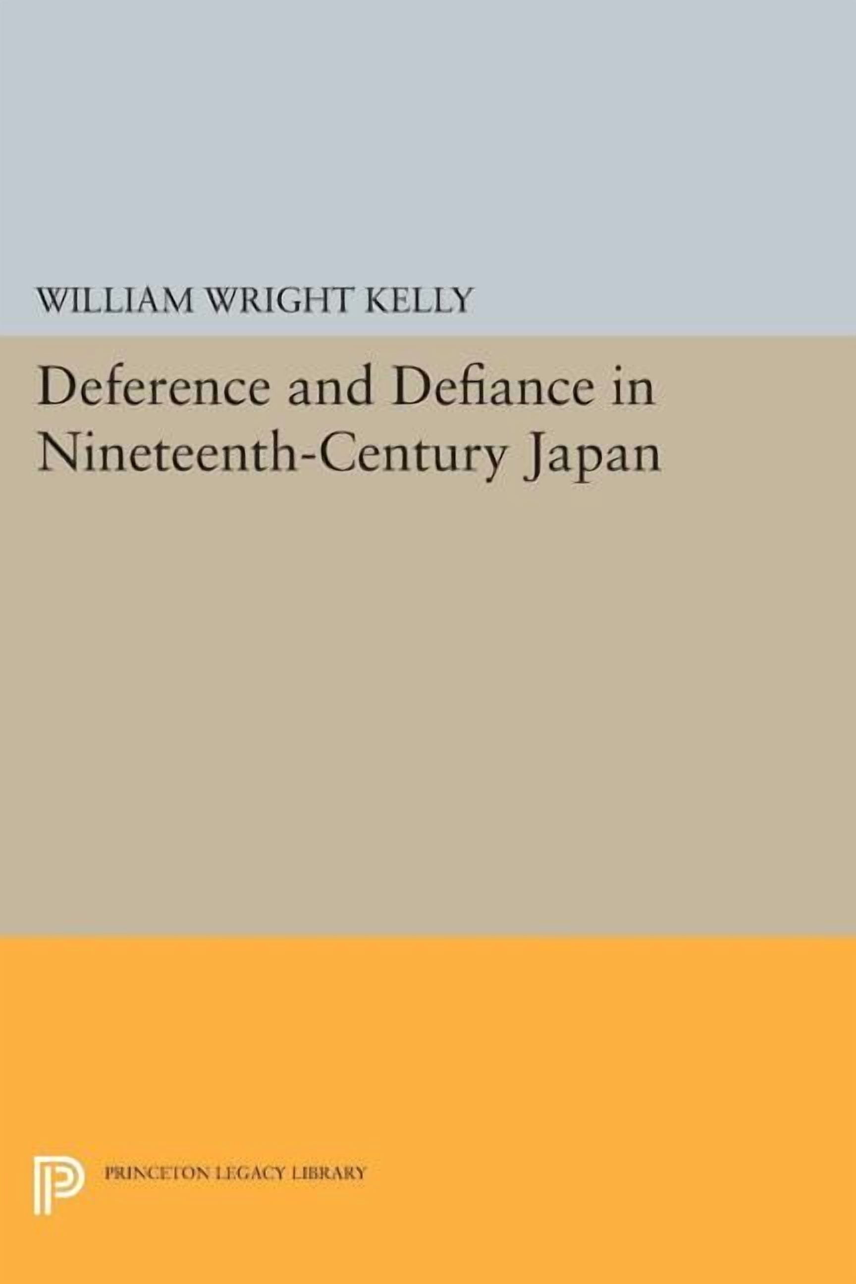 Princeton Legacy Library Deference and Defiance in Nineteenth-Century ...