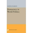 thumbnail image 1 of Princeton Legacy Library Democracy in World Politics, Book 2140, (Hardcover), 1 of 1