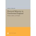 thumbnail image 1 of Princeton Legacy Library Electoral Behavior in Unreformed England: Plumpers, Splitters, and Straights, Book 693, (Paperback), 1 of 1