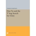 thumbnail image 1 of Princeton Legacy Library Han Yu and the t'Ang Search for Unity, Book 76, (Paperback), 1 of 1